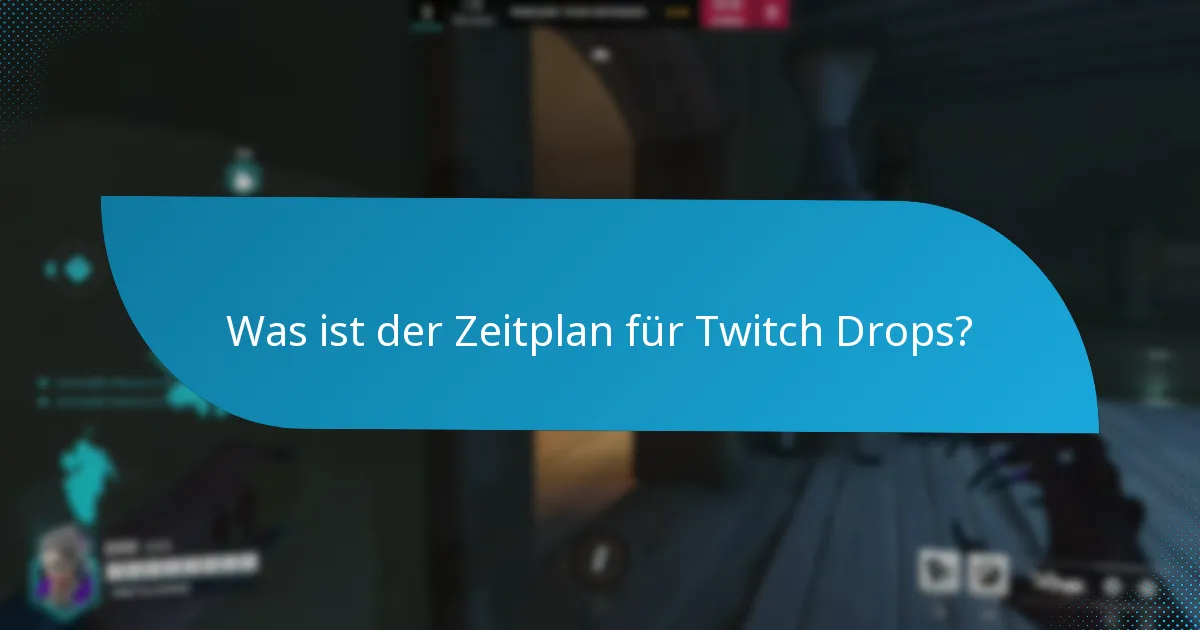 Welche Events bieten Twitch Drops an?