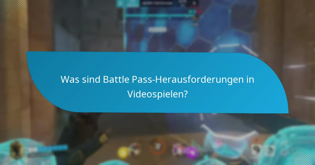 Wie funktionieren tägliche Battle Pass-Herausforderungen?