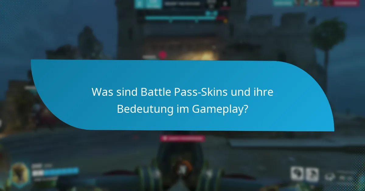Wie wird die Seltenheit von Battle Pass-Skins kategorisiert?