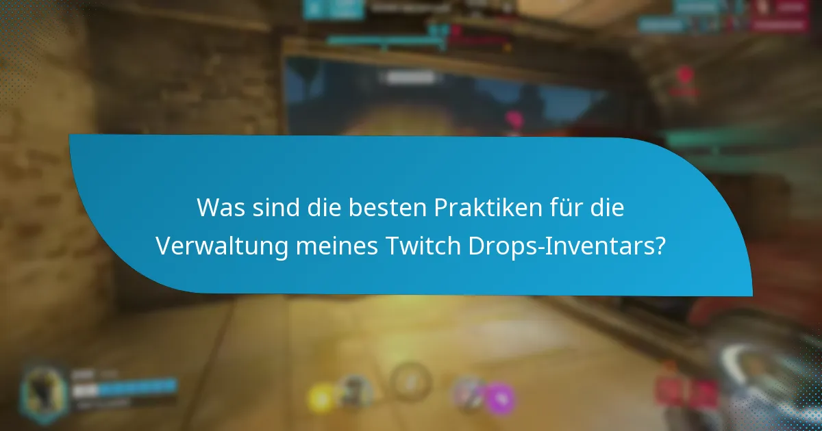 Wie kann ich meine Twitch Drops-Sammlung verfolgen?