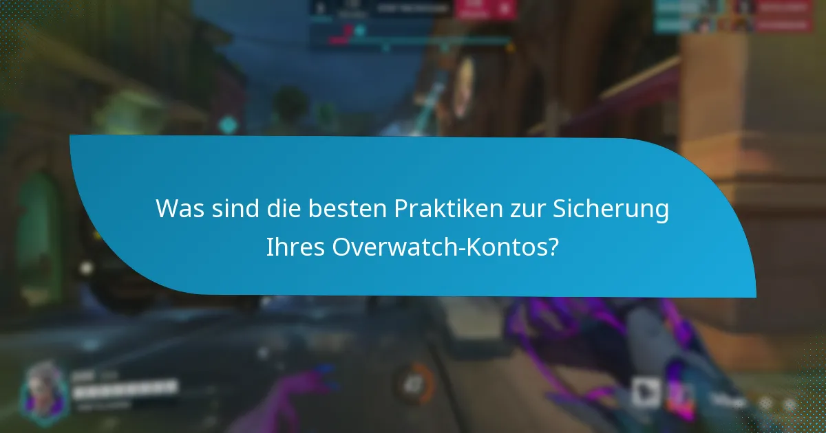 Was ist der Verifizierungsprozess für Overwatch-Konten?
