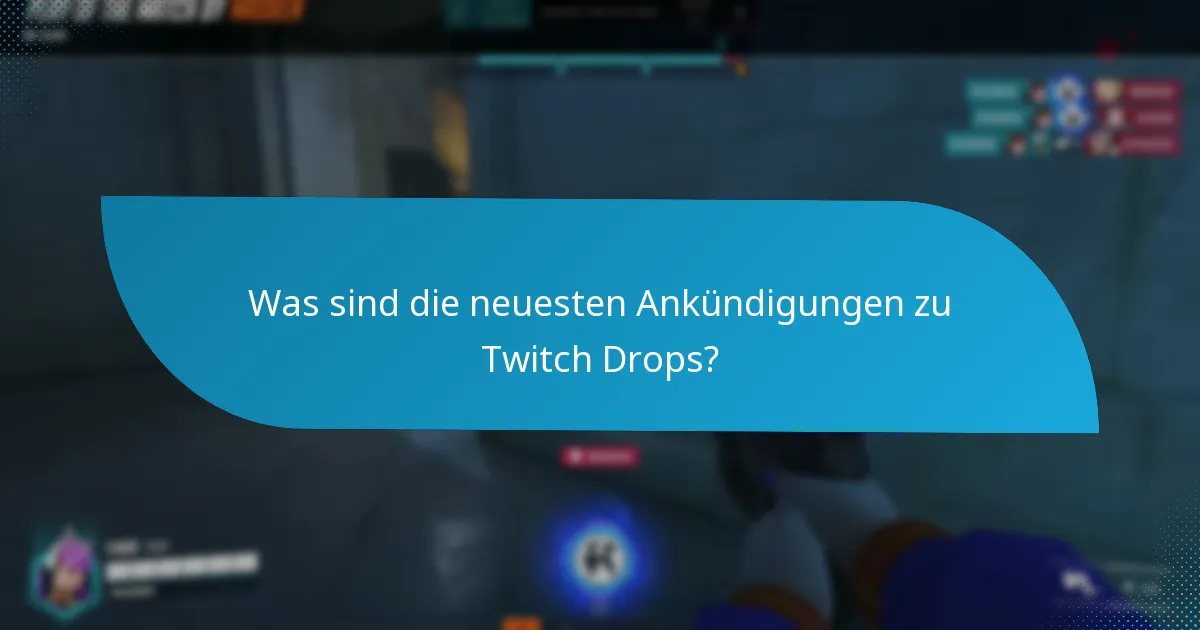 Wie beanspruche ich Twitch Drops-Belohnungen?