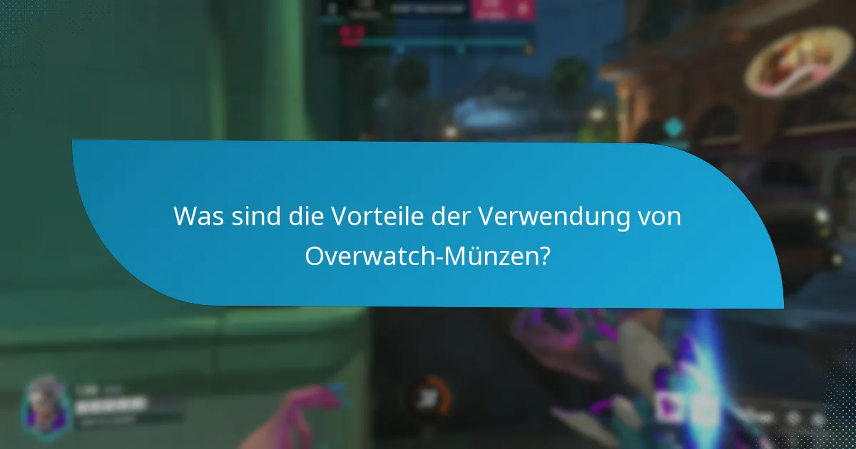 Was sind die Einschränkungen für Overwatch-Münzen?