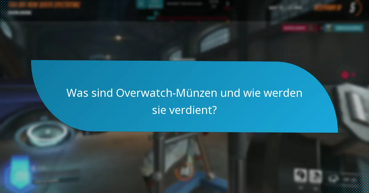 Wie können Spieler die Einnahmen von Overwatch-Münzen maximieren?