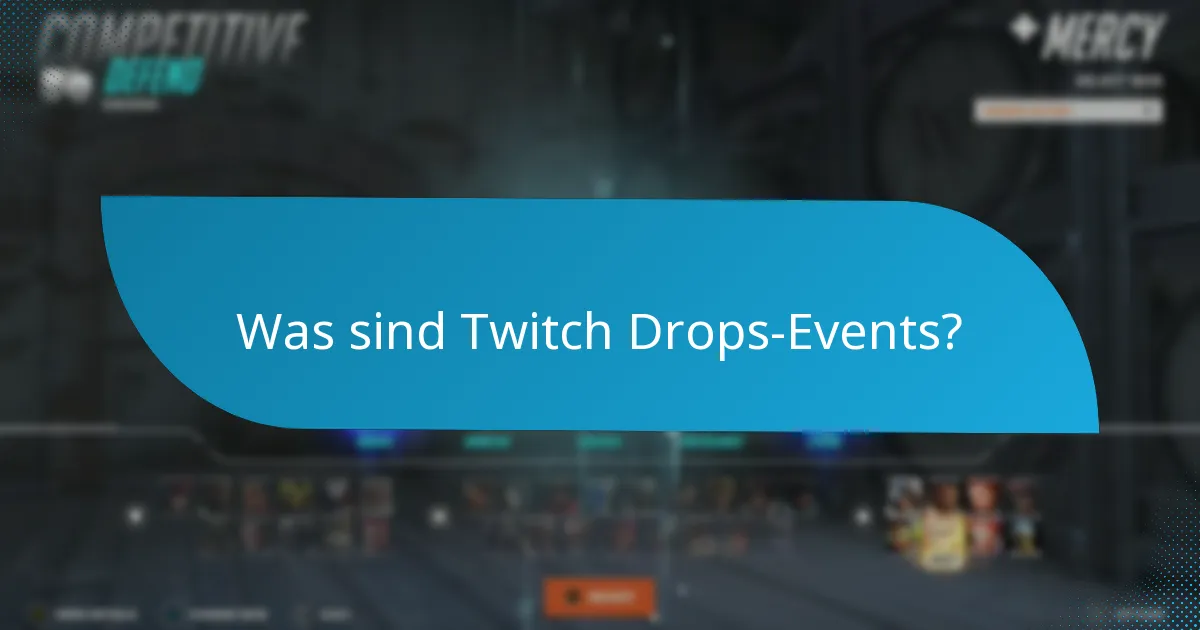 Wie kann ich an Twitch Drops-Events teilnehmen?