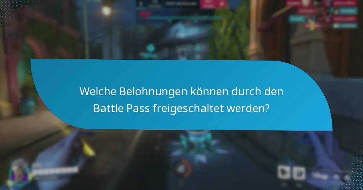 Welche Belohnungen können durch den Battle Pass freigeschaltet werden?