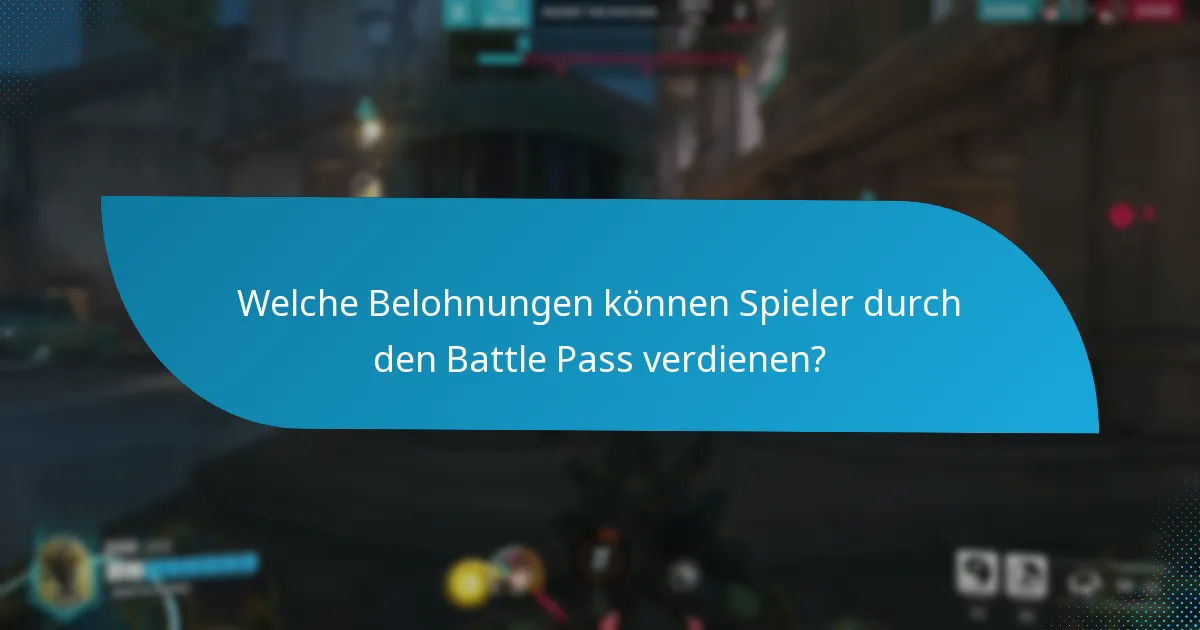 Welche Belohnungen können Spieler durch den Battle Pass verdienen?