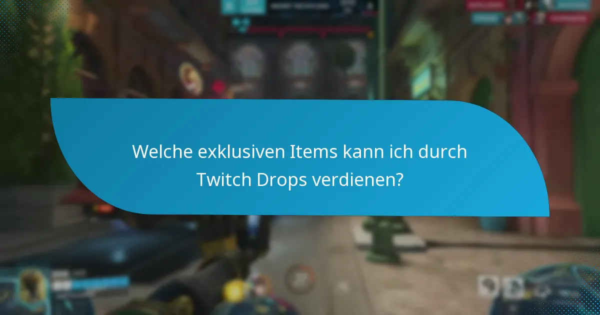 Wann sind Twitch Drops verfügbar?