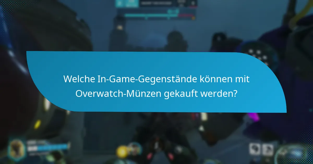 Wie kauft man Overwatch-Münzen während Verkäufen?