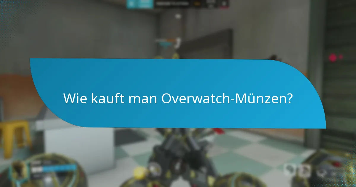 Wie kauft man Overwatch-Münzen?